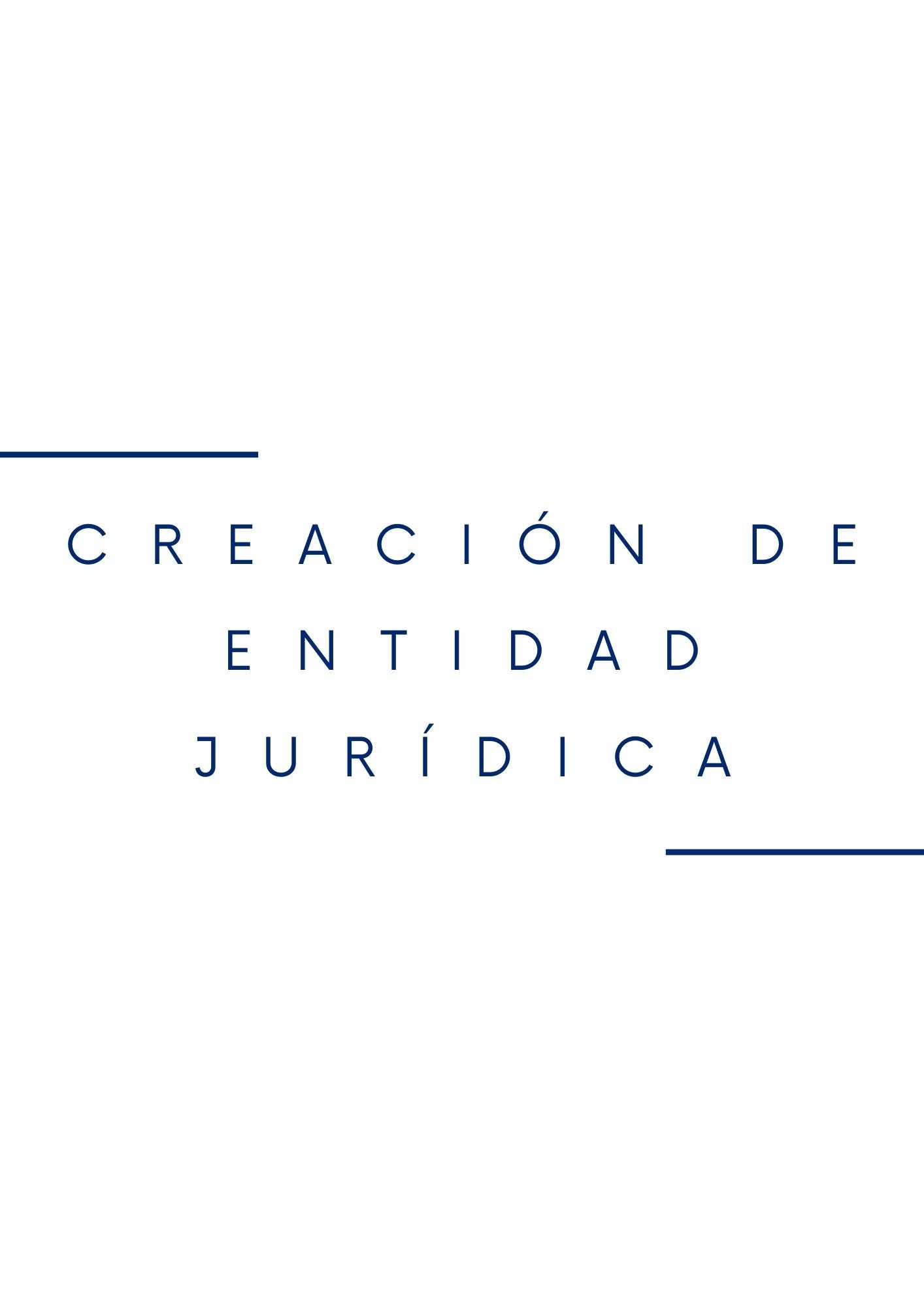 Creación de Entidad Jurídica