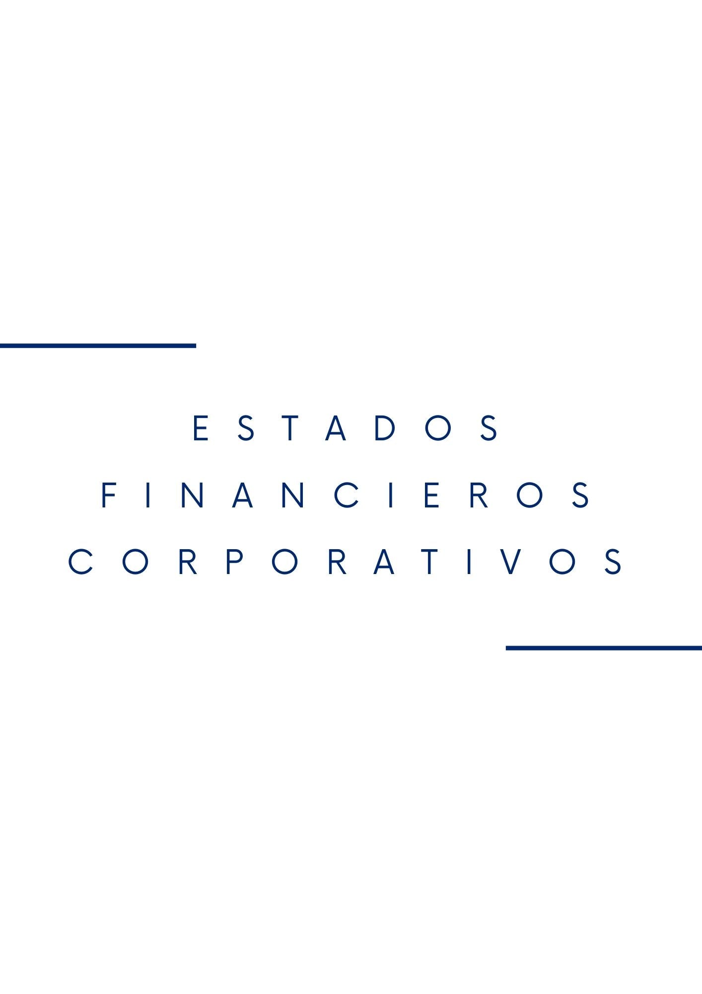 Estados Financieros Corporativos