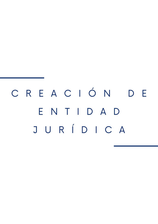 Creación de Entidad Jurídica