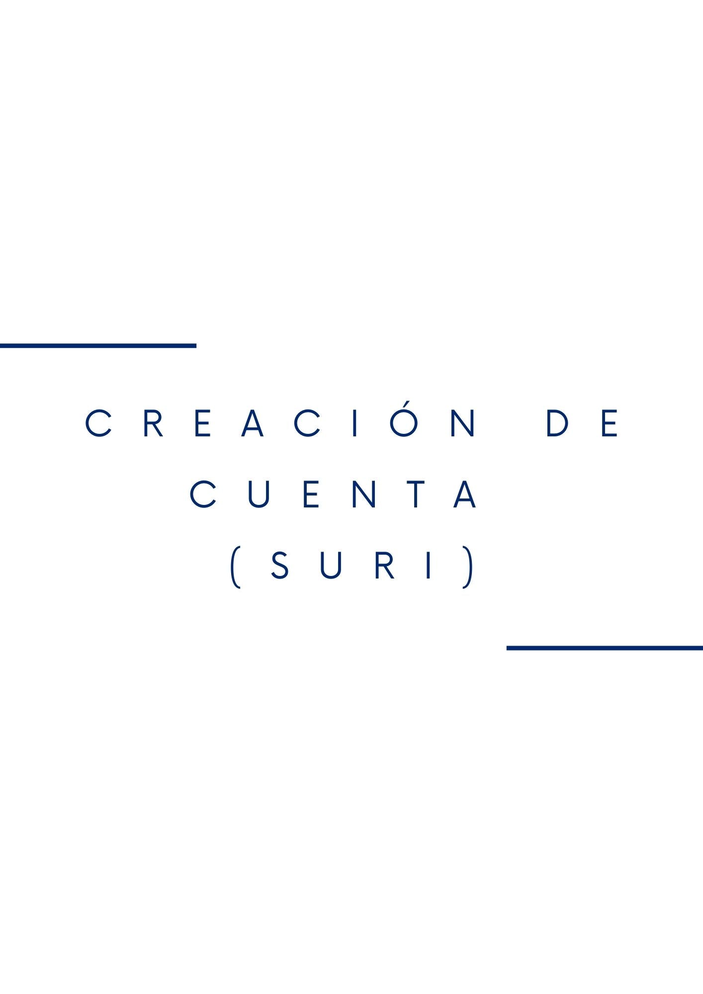 Creación Cuenta SURI