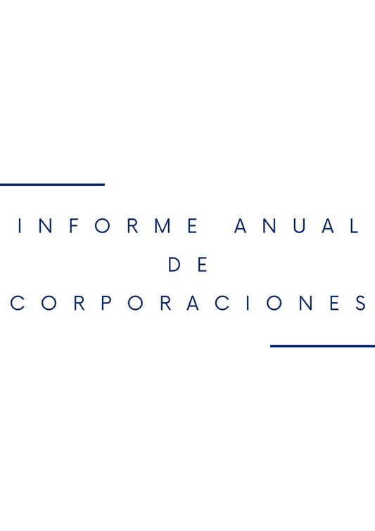 Informe Anual de Corporaciones